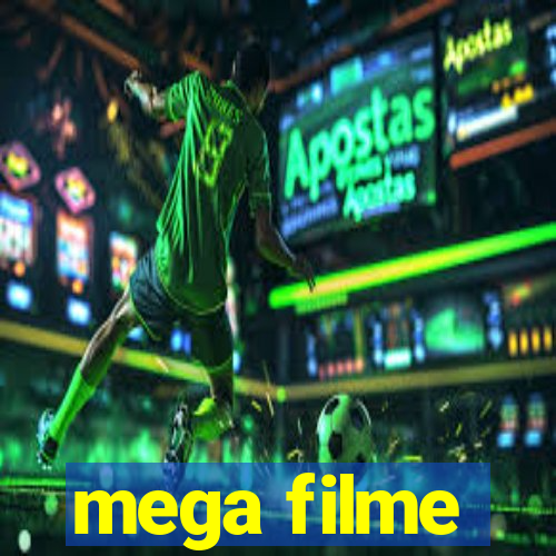 mega filme